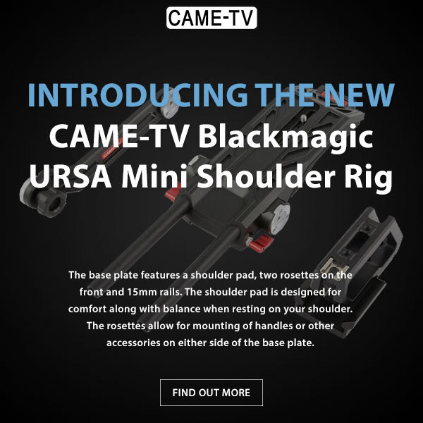 CAME-TV Blackmagic Ursa Mini Shoulder Rig