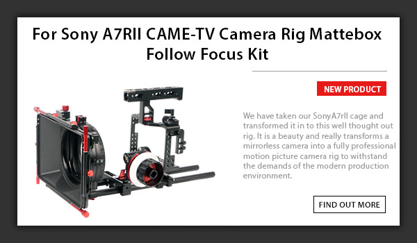 CAME-TV For Sony A7RII CAME-TV Camera Rig Mattebox Follow Focus Kit