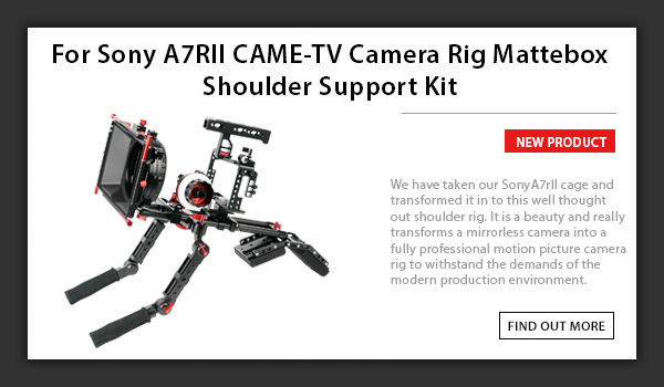 CAME-TV For Sony A7RII CAME-TV Camera Rig Mattebox Shoulder Support Kit