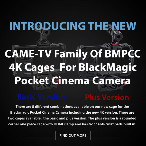 CAME-TV BMPCC 4K Cages