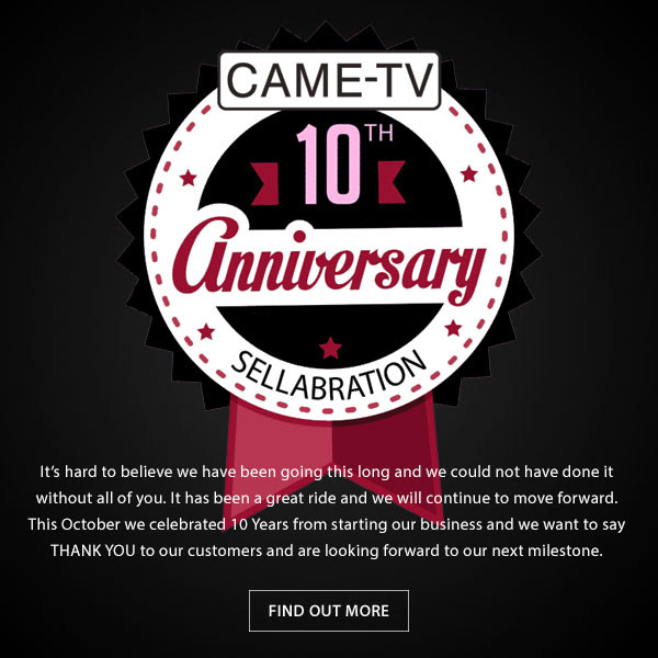 CAME-TV 10th Anniversary Sellabration
