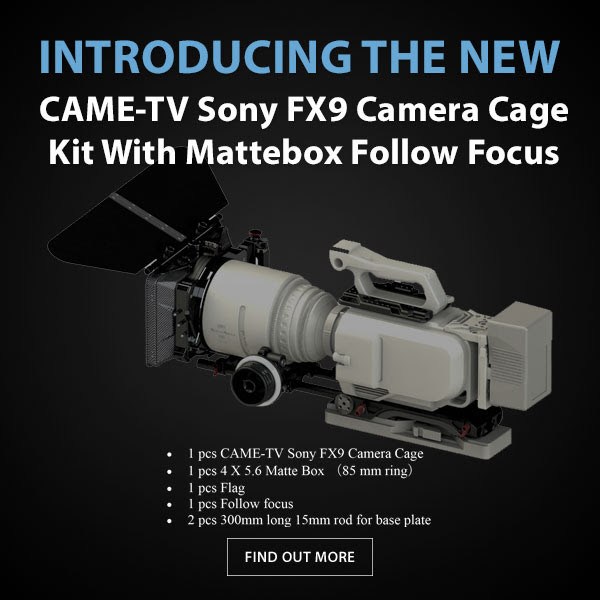 CAME-TV Sony FX9 Cage Mattebox