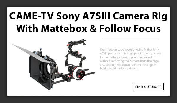 CAMETV Sony A7SIII Camera Rig