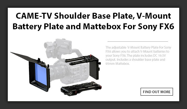 CAMETV Sony FX6 Shoulder Base Plate and Mattebox