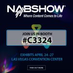 Join us at NAB SHOW in Las Vegas At Booth #C3324