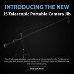 New Product - J5 Telescopic Portable Camera Jib