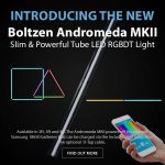 New Product - Boltzen Andromeda MKII Slim & Powerful Tube LED RGBDT Light