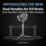 New Product - Dual Handles for DJI Ronin S/SC/RS2/RSC2/RS3/RS3 PRO Gimbals
